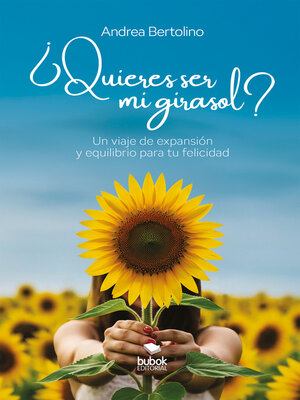 cover image of ¿Quieres ser mi girasol?